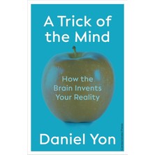 SBN - Store Trick Of The Mind: How The Brain Invents Your Reality