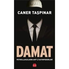 SBN - Store Damat: Fethullahçıların Akp'li Kayınpederleri