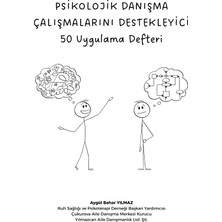 Yılmazcan Aile Danışmanlık Psikolojik Danışmanlık Çalışmalarını Destekleyen 50 Uygulama