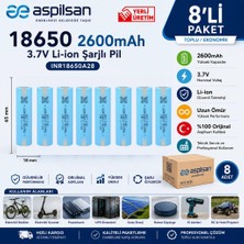İnfostar Aspilsan Puntalı 18650 2600MAH 3.7V Li-Ion Şarjlı Pil 8'li Paket | INR18650A28 Orijinal Lityum Iyon Batarya | Yerli Üretim