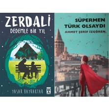 İlk Genç Timaş Zerdali Dedemle Bir Yıl (Yaşar Bayraktar) ve Süpermen Türk Olsaydı