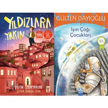 İlk Genç Timaş Yıldızlara Yakın (Metin Özdamarlar) ve Işın Çağı Çocukları