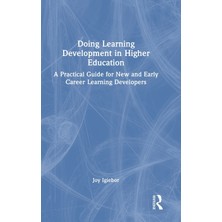 Step Kitap Doing Learning Development In Higher Education: A Practical Guide For New And Early Career Learning Developers