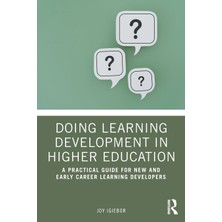 Step Kitap Doing Learning Development In Higher Education: A Practical Guide For New And Early Career Learning Developers