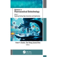 Step Kitap Advances In Pharmaceutical Biotechnology: Volume 1: Exploring Cutting-Edge Innovations And Applications