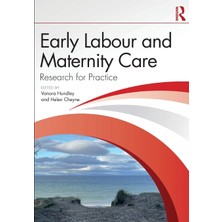 Step Kitap Early Labour And Maternity Care: Research For Practice