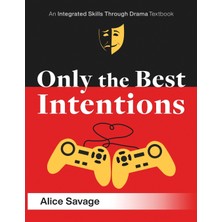 Step Kitap Only The Best Intentions: A Modern Romance Between A Guy, A Girl, And A Game