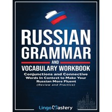 Step Kitap Russian Grammar And Vocabulary Workbook: Conjunctions And Connective Words In Context To Make Your Russian More Fluent (Review And Practice)