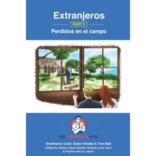 Step Kitap Extranjeros - Part 3 - Perdidos En El Campo: Spanish Sentence Builder - Readers