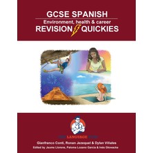 Step Kitap Gcse Spanish - Revision Quickies - Environment, Health & Career: Spanish Sentence Builder - Revision Quickies