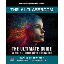 Step Kitap The Aı Classroom: The Ultimate Guide To Artificial Intelligence In Education
