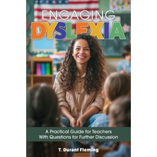 Step Kitap Engaging Dyslexia: A Practical Guide For Teachers With Questions For Further Discussion