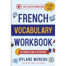 Step Kitap French Vocabulary Workbook - 50 French Vocabulary Activities For Daily Practices