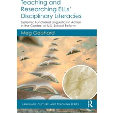 Step Kitap Teaching And Researching Ells' Disciplinary Literacies: Systemic Functional Linguistics In Action In The Context Of U.s. School Reform