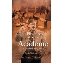 Step Kitap The Pleasures And Perils Of Academe: A Teacher's Tale
