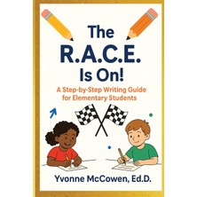 Step Kitap The R.a.c.e Is On! A Step-By-Step Writing Guide For Elementary Students