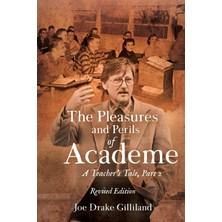 Step Kitap The Pleasures And Perils Of Academe: A Teacher's Tale