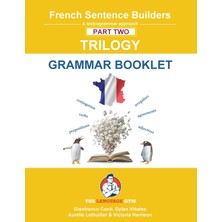 Step Kitap French Trilogy 2 Grammar Book: Unlocking French Grammar - Beginner To Pre Interm