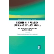 Step Kitap English As A Foreign Language In Saudi Arabia: New Insights Into Teaching And Learning English