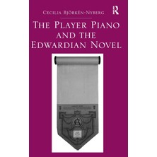Step Kitap The Player Piano And The Edwardian Novel