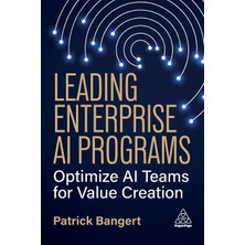 Step Kitap Leading Enterprise Aı Programs: Optimize Aı Teams For Value Creation