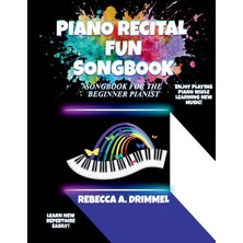 Step Kitap Piano Recital Fun Songbook: Songbook For The Beginner Pianist
