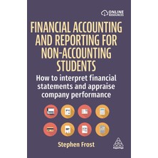 Step Kitap Financial Accounting And Reporting For Non-Accounting Students: How To Interpret Financial Statements And Appraise Company Performance