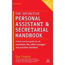Step Kitap Definitive Personal Assistant & Secretarial Handbook: A Best Practice Guide For All Secretaries, Pas, Office Managers And Executive Assistants