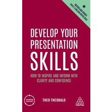 Step Kitap Develop Your Presentation Skills: How To Inspire And Inform With Clarity And Confidence