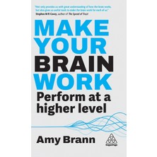 Step Kitap Make Your Brain Work: Perform At A Higher Level