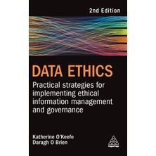 Step Kitap Data Ethics: Practical Strategies For Implementing Ethical Information Management And Governance