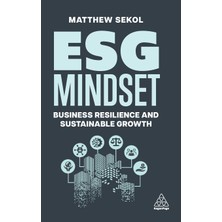 Step Kitap Esg Mindset: Business Resilience And Sustainable Growth