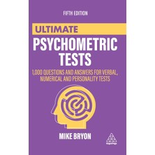 Step Kitap Ultimate Psychometric Tests: 1000 Questions And Answers For Verbal, Numerical, And Personality Tests