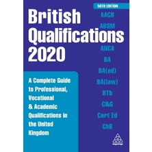 Step Kitap British Qualifications 2020: A Complete Guide To Professional, Vocational And Academic Qualifications In The United Kingdom