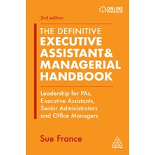 Step Kitap Definitive Executive Assistant & Managerial Handbook: Leadership For Pas, Executive Assistants, Senior Administrators And Office Managers