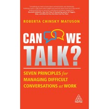 Step Kitap Can We Talk?: Seven Principles For Managing Difficult Conversations At Work