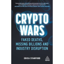 Step Kitap Crypto Wars: Faked Deaths, Missing Billions And Industry Disruption