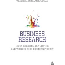 Step Kitap Business Research: Enjoy Creating, Developing And Writing Your Business Project