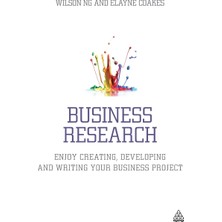 Step Kitap Business Research: Enjoy Creating, Developing And Writing Your Business Project