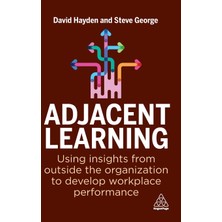 Step Kitap Adjacent Learning: Using Insights From Outside The Organization To Develop Workplace Performance