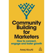 Step Kitap Community Building For Marketers: How To Connect, Engage And Foster Growth