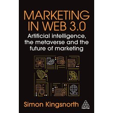 Step Kitap Marketing In Web 3.0: Artificial Intelligence, The Metaverse And The Future Of Marketing