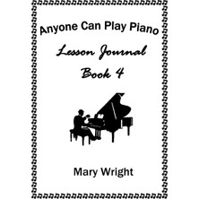 Step Kitap Anyone Can Play Piano: Lesson Journal Book Four