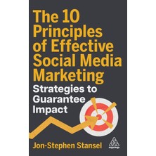 Step Kitap 10 Principles Of Effective Social Media Marketing: Strategies To Guarantee Impact
