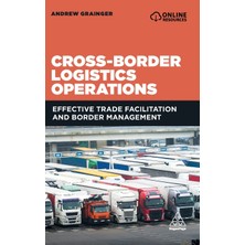 Step Kitap Cross-Border Logistics Operations: Effective Trade Facilitation And Border Management