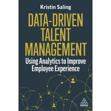 Step Kitap Data-Driven Talent Management: Using Analytics To Improve Employee Experience