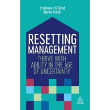 Step Kitap Resetting Management: Thrive With Agility In The Age Of Uncertainty