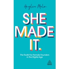 Step Kitap She Made It: The Toolkit For Female Founders In The Digital Age