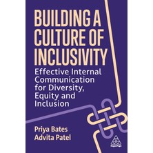 Step Kitap Building A Culture Of Inclusivity: Effective Internal Communication For Diversity, Equity And Inclusion