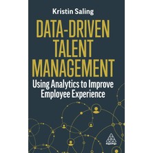Step Kitap Data-Driven Talent Management: Using Analytics To Improve Employee Experience